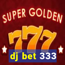 dj bet 333